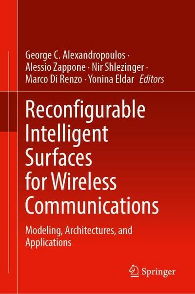 Reconfigurable Intelligent Surfaces for Wireless Communications
