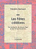 Les Fêtes célèbres