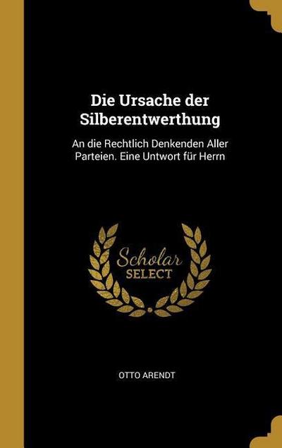 Die Ursache der Silberentwerthung