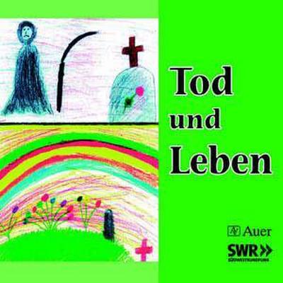 Tod und Leben