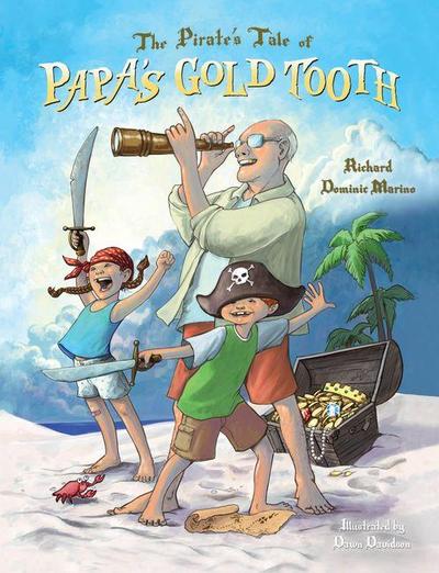 The Pirate’s Tale of Papa’s Gold Tooth