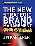 The New Strategic Brand Management