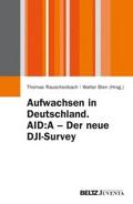 Aufwachsen in Deutschland. AID:A - Der neue DJI-Su
