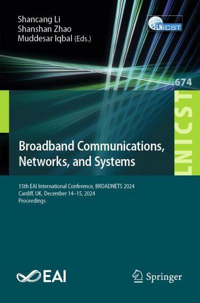 Broadband Communications, Networks, and Systems