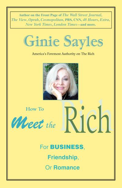 How to Meet the Rich