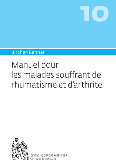 Bircher-Benner Manuel pour les malades souffrant de rhumatisme et d’arthrite