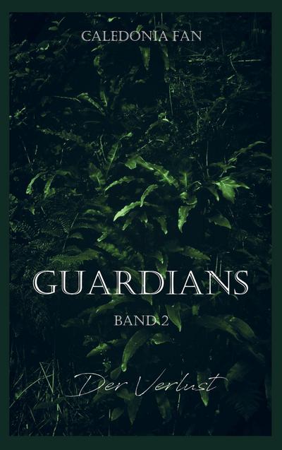 GUARDIANS - Der Verlust