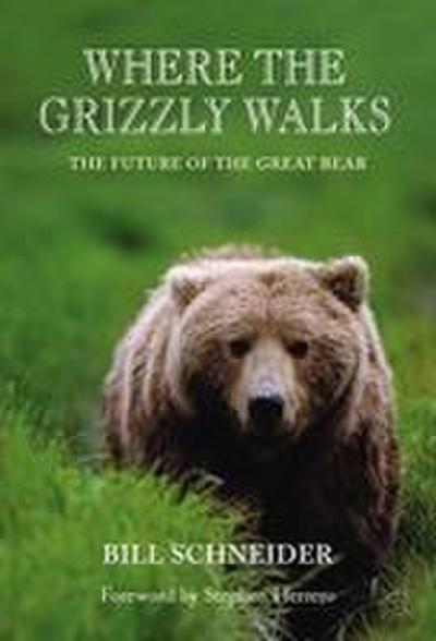 Where the Grizzly Walks