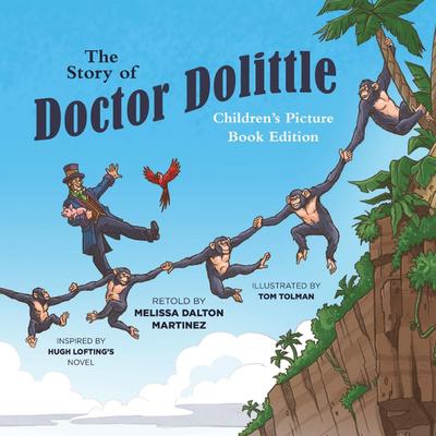 The Story of Doctor Dolittle Children’s Picture Book Edition