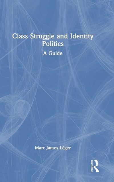 Class Struggle and Identity Politics