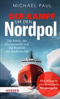 Der Kampf um den Nordpol