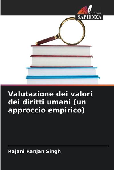 Valutazione dei valori dei diritti umani (un approccio empirico)