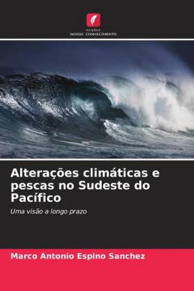 Alterações climáticas e pescas no Sudeste do Pacífico