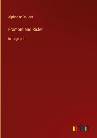 Fromont and Risler