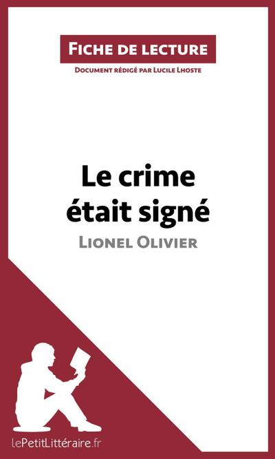 Le crime était signé de Lionel Olivier (Fiche de lecture)