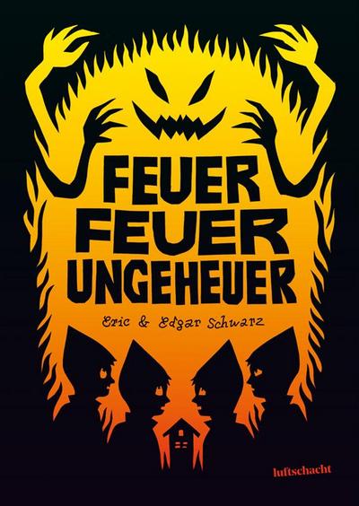 Feuer Feuer Ungeheuer