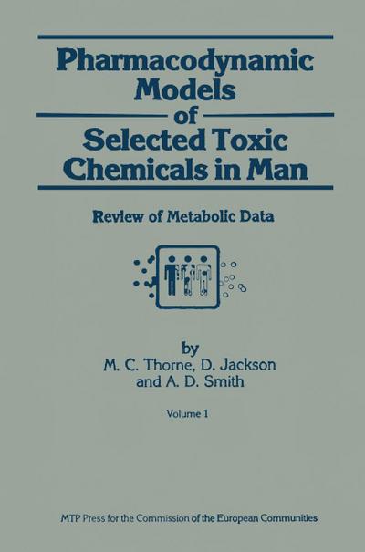 Pharmacodynamic Models of Selected Toxic Chemicals in Man