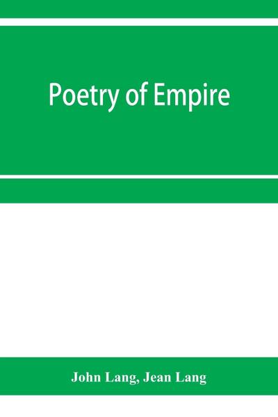 Poetry of empire; nineteen centuries of British history