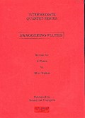 Swaggering Flutesfor 4 flutes