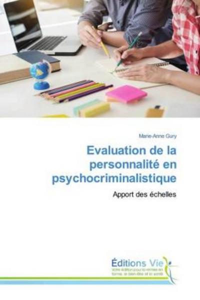 Evaluation de la personnalité en psychocriminalistique