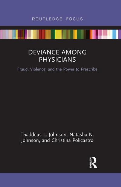 Deviance Among Physicians