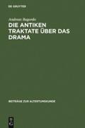 Die antiken Traktate über das Drama