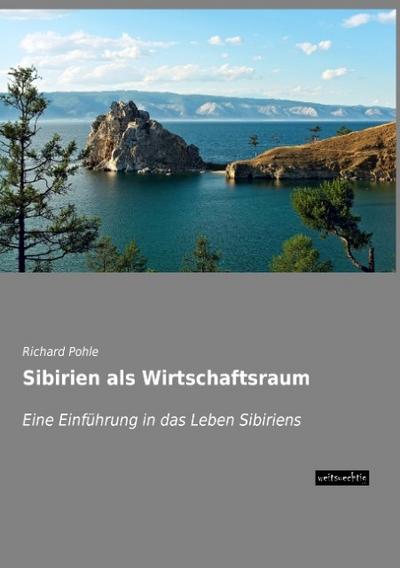 Sibirien als Wirtschaftsraum
