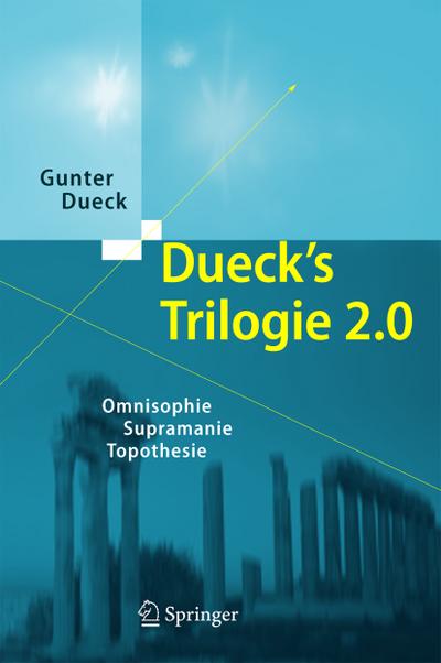 Dueck’s Trilogie 2.0