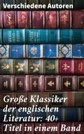 Große Klassiker der englischen Literatur: 40+ Tite