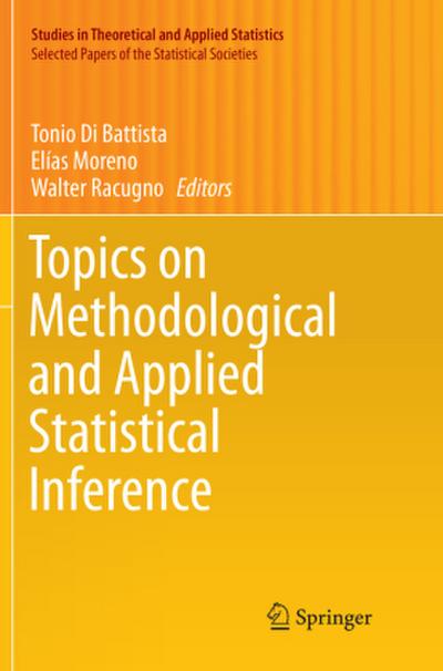 Topics on Methodological and Applied Statistical Inference