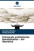 Extraorale prothetische Rehabilitation - Ein Überb