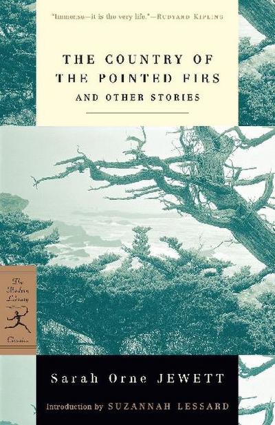 The Country of the Pointed Firs and Other Stories