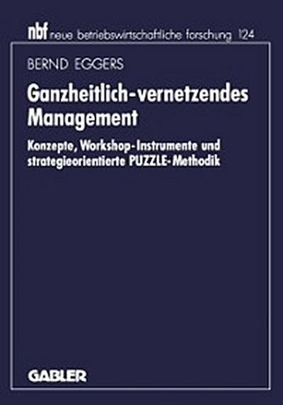 Ganzheitlich-vernetzendes Management