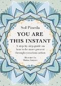 You Are This Instant