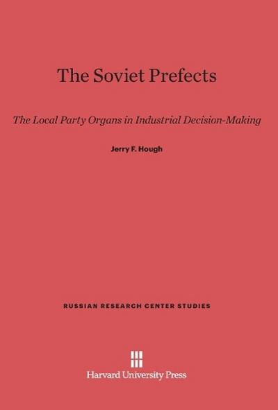 The Soviet Prefects
