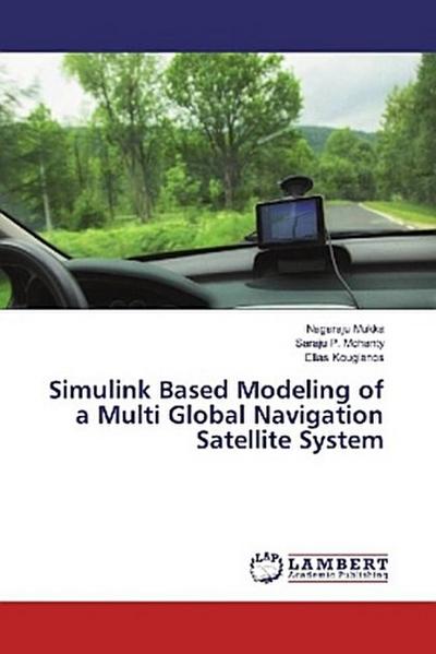 Simulink Based Modeling of a Multi Global Navigation Satellite System