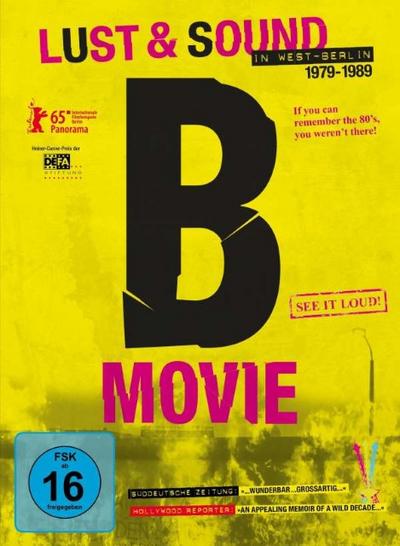 B-Movie: Lust & Sound in West-Berlin 1979-1989