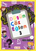 Düsün Çöz Eglen 3 (Zekâ Sorulari, #3)