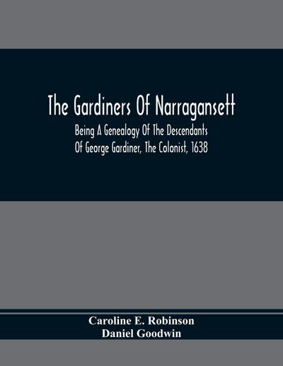 The Gardiners Of Narragansett