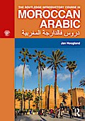 The Routledge Introductory Course in Moroccan Arabic