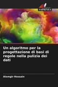Un algoritmo per la progettazione di basi di regole nella pulizia dei dati