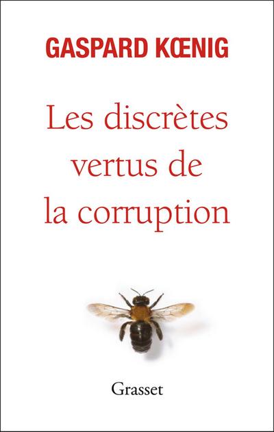 Les discrètes vertus de la corruption