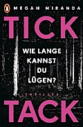 TICK TACK - Wie lange kannst Du lügen?