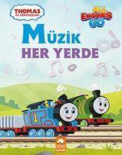 Müzik Her Yerde - Thomas ve Arkadaslari