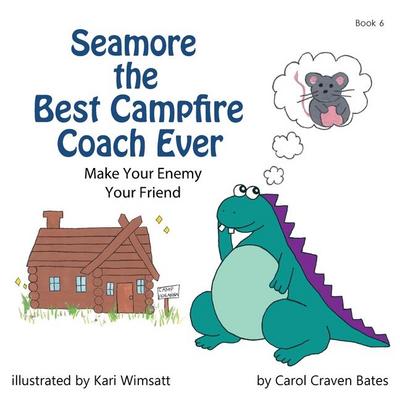 Seamore the Best Campfire Coach Ever
