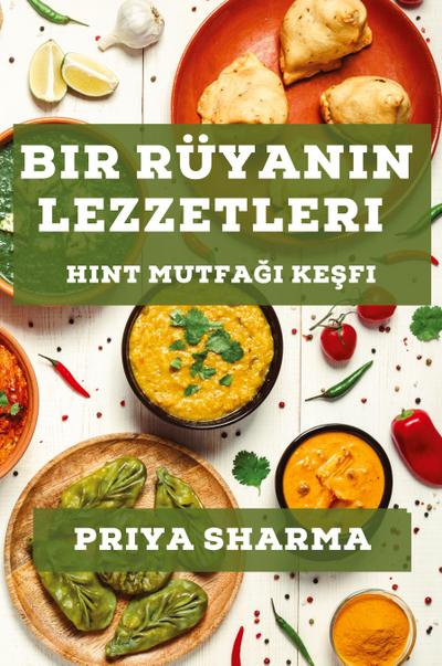 Bir Rüyan¿n Lezzetleri