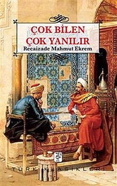 Çok Bilen Çok Yanılır