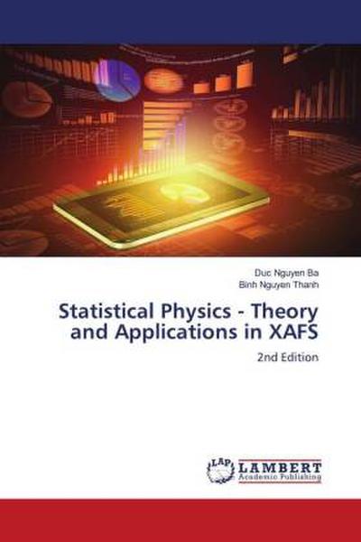 Statistical Physics - Theory and Applications in XAFS