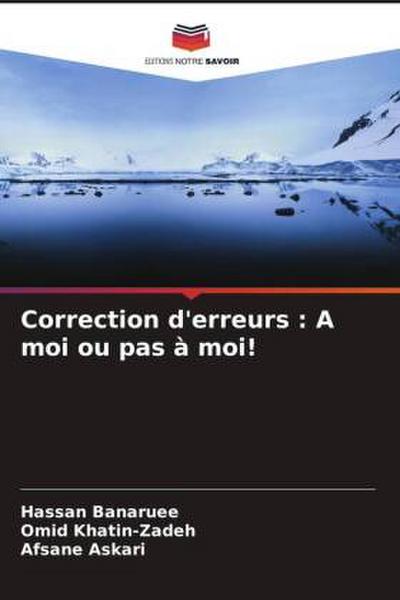Correction d’erreurs : A moi ou pas à moi!