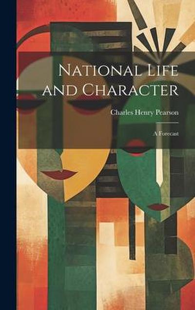 National Life and Character